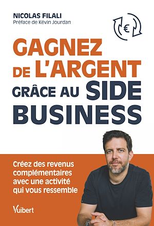 Téléchargez le livre :  Gagnez de l'argent grâce au side business !