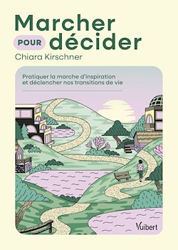 Télécharger le livre :  Marcher pour décider
