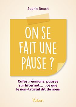 Télécharger le livre :  On se fait une pause ?