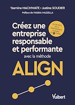 Télécharger le livre :  Créez une entreprise responsable et performante avec la méthode ALIGN