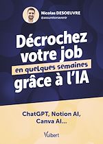 Télécharger le livre :  Décrochez votre job en quelques semaines grâce à l'IA