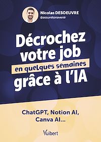 Téléchargez le livre :  Décrochez votre job en quelques semaines grâce à l'IA