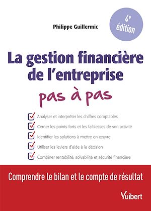 Téléchargez le livre :  La gestion financière de l'entreprise Pas à pas