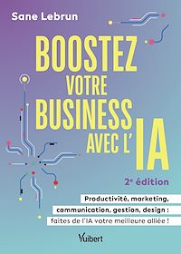 Télécharger le livre : Boostez votre business avec l'Intelligence Artificielle
