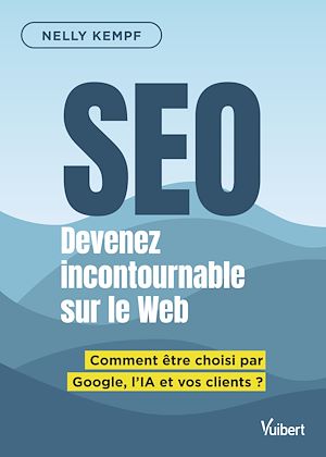 Téléchargez le livre :  SEO Devenez incontournable sur le Web