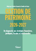 Télécharger le livre :  Gestion de patrimoine 2026 / 2027
