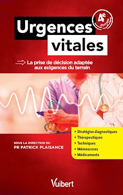 Télécharger le livre :  Urgences vitales : La prise de décision adaptée aux exigences du terrain