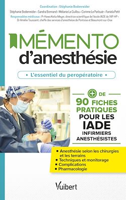 Télécharger le livre :  Mémento d'anesthésie : L'essentiel du peropératoire