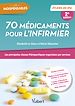 Télécharger le livre :  70 médicaments pour l'infirmier - Etudes en IFSI