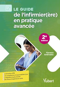 Télécharger le livre :  Le guide de l'infirmier(ère) en pratique avancée