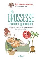 Télécharger le livre :  Ma grossesse sereine et gourmande