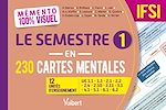 Télécharger le livre :  Mémento 100% visuel Le semestre 1 en 230 cartes mentales IFSI
