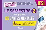 Télécharger le livre :  Mémento 100% visuel Le semestre 2 en 165 cartes mentales IFSI