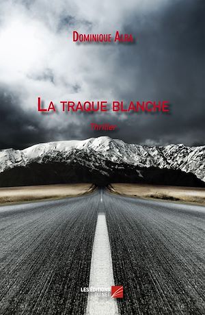 Téléchargez le livre :  La traque blanche
