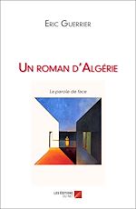 Télécharger le livre :  Un roman d'Algérie