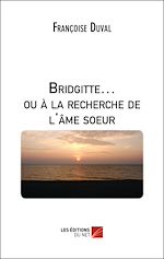 Télécharger le livre :  Bridgitte… ou à la recherche de l'âme sœur