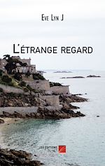 Télécharger le livre :  L'étrange regard