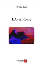 Télécharger le livre :  L'Anse Rouge