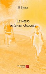 Télécharger le livre :  Le nœud de Saint-Jacques