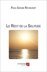 Télécharger le livre :  Le Récit de la Solitude