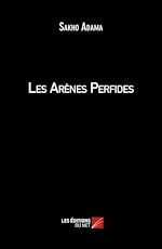 Télécharger le livre :  Les Arènes Perfides