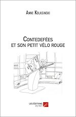 Télécharger le livre :  Contedefées et son petit vélo rouge