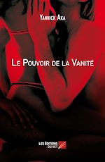 Télécharger le livre :  Le Pouvoir de la Vanité