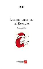 Télécharger le livre :  Les historiettes de Saviezza - Épisode 1 et 2