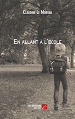 Télécharger le livre :  En allant à l'école