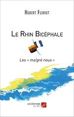 Télécharger le livre :  Le Rhin Bicéphale