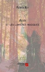 Télécharger le livre :  Ayan et les lumières magiques