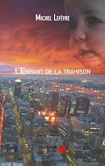 Télécharger le livre :  L'enfant de la trahison