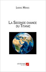Télécharger le livre :  La seconde chance du Titanic