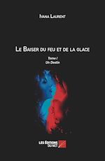 Télécharger le livre :  Le Baiser du feu et de la glace