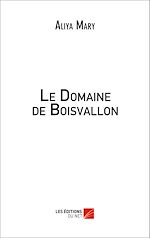 Télécharger le livre :  Le Domaine de Boisvallon