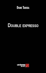 Télécharger le livre :  Double expresso
