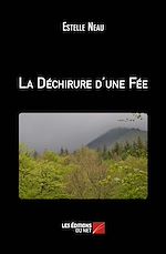 Télécharger le livre :  La Déchirure d'une Fée