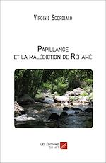 Télécharger le livre :  Papillange et la malédiction de Réhamé