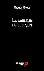 Télécharger le livre :  La couleur du soupçon