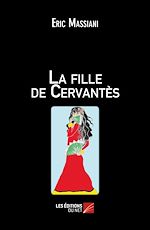 Télécharger le livre :  La fille de Cervantès