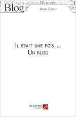 Télécharger le livre :  Il était une fois... Un blog