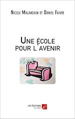 Télécharger le livre :  Une école pour l'avenir