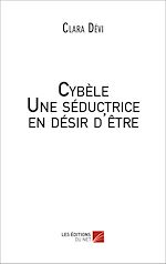 Télécharger le livre :  Cybèle - Une séductrice en désir d'être