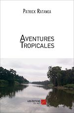 Télécharger le livre :  Aventures Tropicales