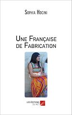 Télécharger le livre :  Une Française de Fabrication