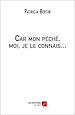 Télécharger le livre :  Car mon péché, moi, je le connais...