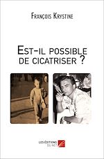 Download this eBook Est-il possible de cicatriser ?
