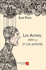 Download this eBook Les Autres, petit a et les autistes