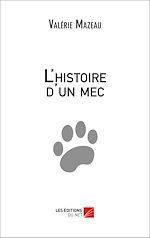 Download this eBook L'histoire d'un mec
