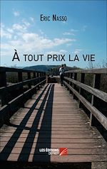 Download this eBook À tout prix la vie